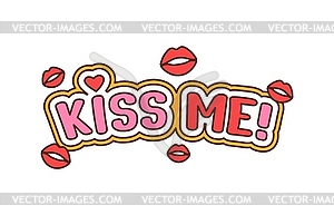 Kiss me cartoon groovy typography, valentine day - vector image