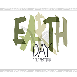 Handwritten Earth Day Calebration Typography. - vector clipart