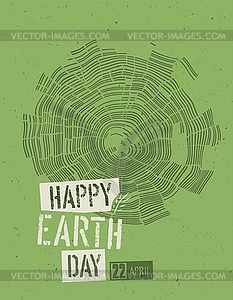 Happy Earth Day Poster. Tree rings symbolic on - vector image