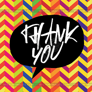 Thank you message. Lettering on colorful chevron - vector clipart