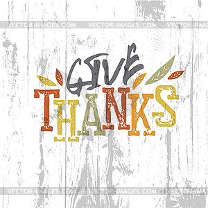 Happy Thanksgiving design. Give Thanks Logo. For - vector clipart