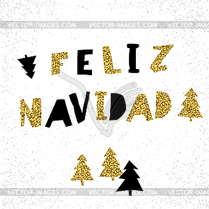 Feliz Navidad. Merry Christmas card template in - vector image