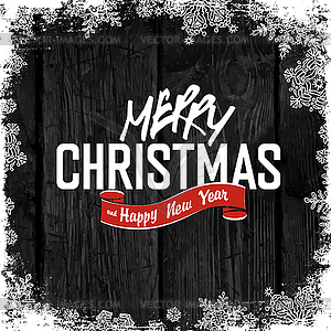 Merry Christmas! Greeting on Wooden Black - vector image