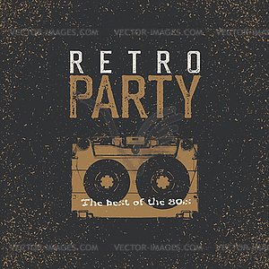 Retro Party. best of 80`s. Vintage Music Party - vector clipart