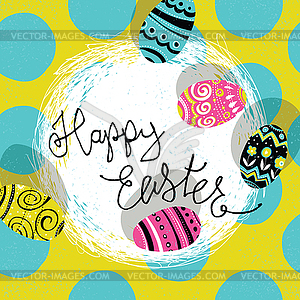 Easter eggs in nest. Bright colors Easter eggs. - vector image