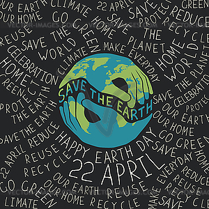 Earth Day Poster. Hands shaped looks like Earth - vector image