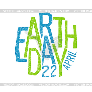 Earth day, 22 April. Holiday logotype design - vector clip art