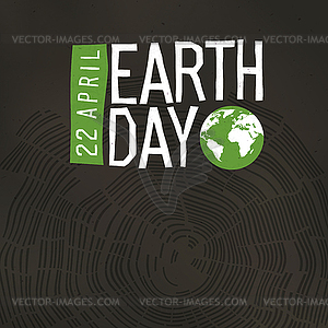 Earth Day Poster. Tree rings and Earth Day logo wit - vector clipart / vector image