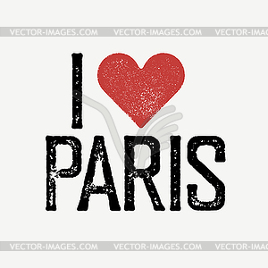 Я люблю текст в Париже с красным сердцем. Печать футболки - векторное изображение EPS
