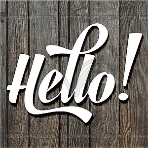 Paper cut word HELLO on wooden background - vector image