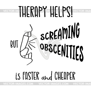 Typography poster with creative slogan: Therapy - vector clipart