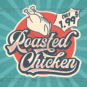 Retro advertising restaurant sign for roasted - vector image