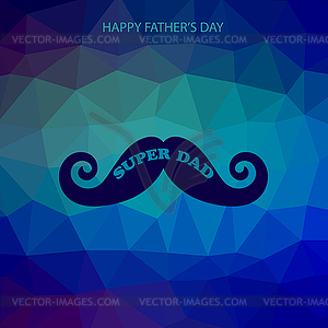 Super Dad Poster. Happy Fathers Day - vector image