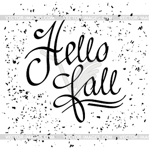 Hello Fall Calligraphy. Seasonal Lettering - vector clipart