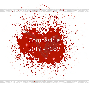 Blood Splash . Stop Pandemic Novel Coronavirus Sign - vector clipart