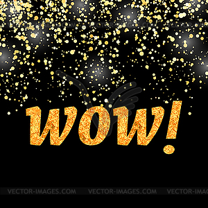 WOW Lettering on Gold Flying Confetti Background - vector clipart