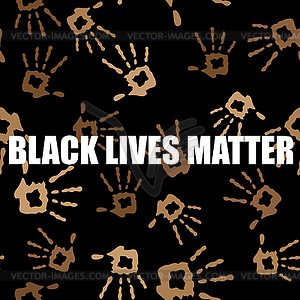 Black Lives Matter Banner with Hands for Protest - vector image