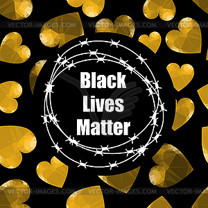Black Lives Matter Banner with Barbed Wire for - vector clipart
