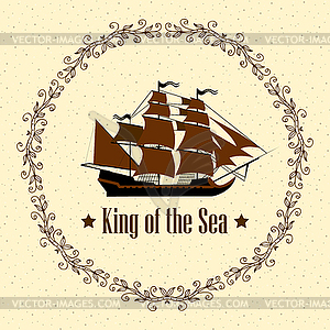 Знак короля моря. Корабль с отдельным редактируемым - иллюстрация в векторном формате