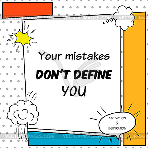 Inspirational and motivational quote - vector clip art