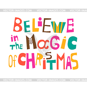 Believe in magic of Christmas - vector image