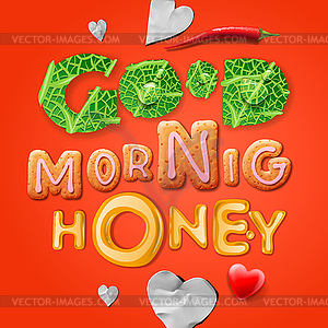 Good morning, honey - vector image