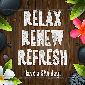 Spa day, relax, renew, refresh - vector image