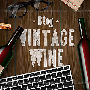 Blog about wine, wine lovers, tasting - stock vector clipart