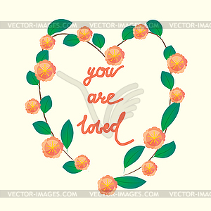 You are loved ,hand lettering Valentine`s Day - vector clip art