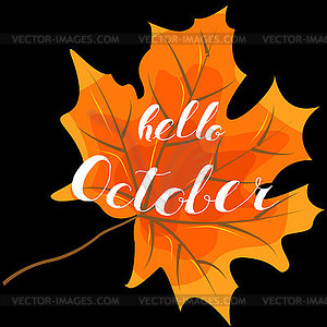 October hello, hand lettering, quotes.Modern - vector image