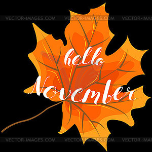 November hello, hand lettering, quotes.Modern - vector clipart