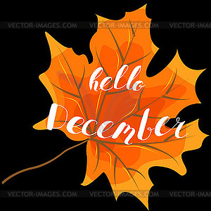 December hello, hand lettering, quotes.Modern - vector clip art