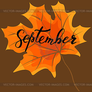 September, hand lettering, quotes.Modern - vector image