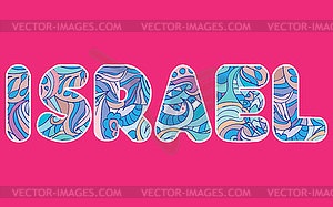 Words ISRAEL concept written in colorful abstract - vector clip art
