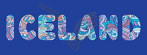 Words ICELAND, concept written in colorful - vector image