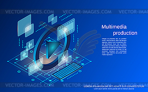 Multimedia production vector concept  - vector clip art