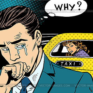 Man weeps his woman is leaving by taxi - vector clipart