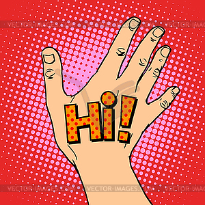 Human hand greeting hi - vector clip art