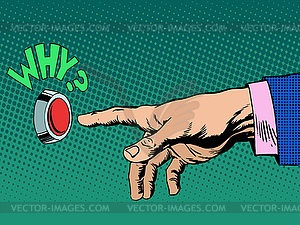 Why button presses hand - color vector clipart