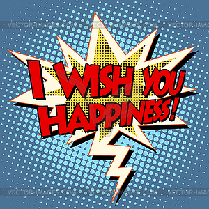 I wish you happiness explosion bubble retro comic - vector clipart