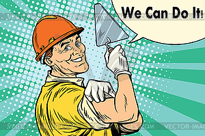 Builder with trowel we can do it - vector clip art