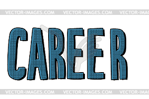 Career lettering text - vector clipart