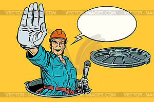 Gesture stop. Plumber in manhole - vector EPS clipart