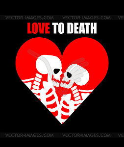 Love to death. Skeletons kiss Sign Valentine`s - vector image