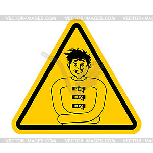 Attention madman. Caution psychopath. Yellow - vector clipart