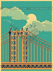 Large bridge old poster - vector clip art