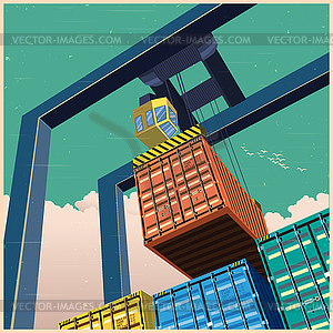 Crane and containers old poster - vector clipart