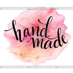 Lettering. Watercolor - vector image