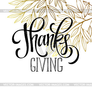 Thanksgiving - gold glittering lettering design - vector clipart