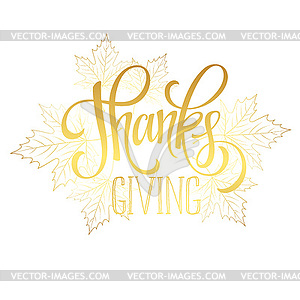 Thanksgiving - gold glittering lettering design - vector image